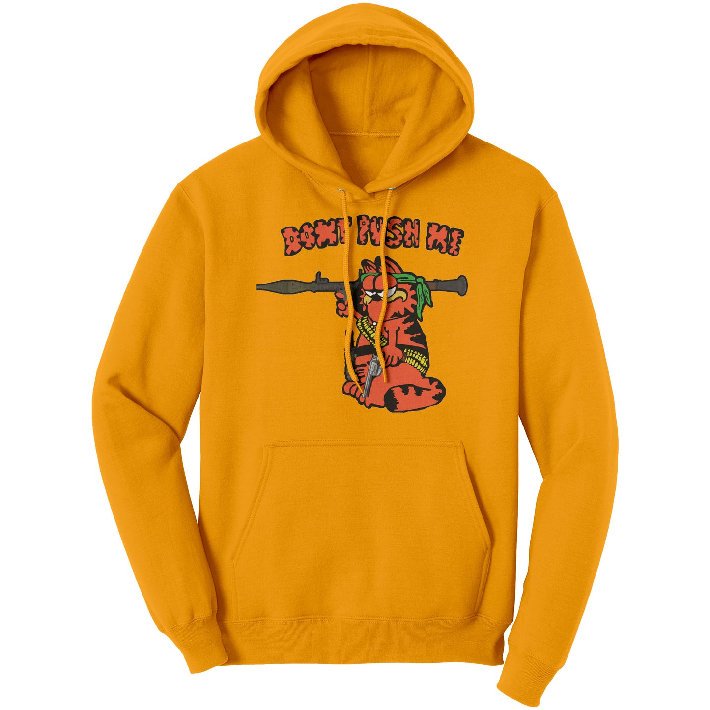 DONT PUSH ME (The Garf Shirt u know this one)