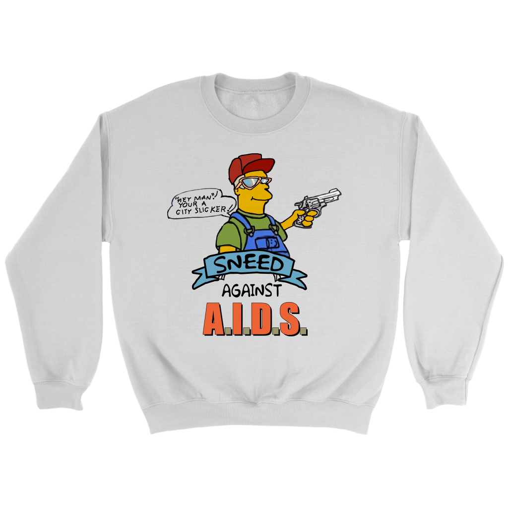 Sneed it or Feed it. (crew neck and long sleeve