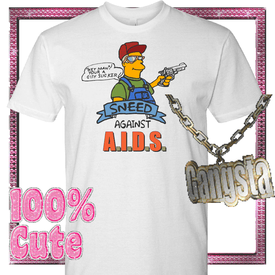 Sneed it or Feed it. (The shirt verison)