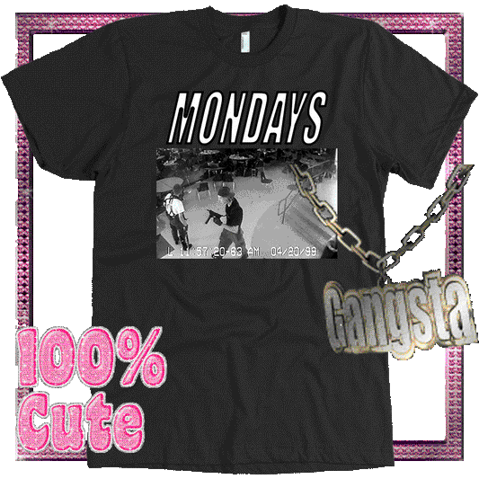 M O N D A Y S
