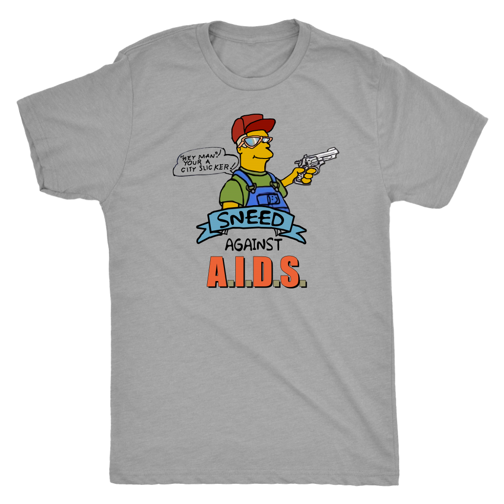 Sneed it or Feed it. (The shirt verison)